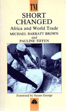 Short Changed. Africa and World Trade